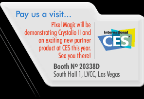 Pixel Magic will be demonstrating Crystalio II at InfoComm07 this June. See you there! Booth 6520, June 19-21, 2007, Anaheim, California.